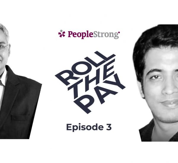 PeopleStrong ‘Roll the pay series’ EP:3- How To Ensure Secure Payroll Data