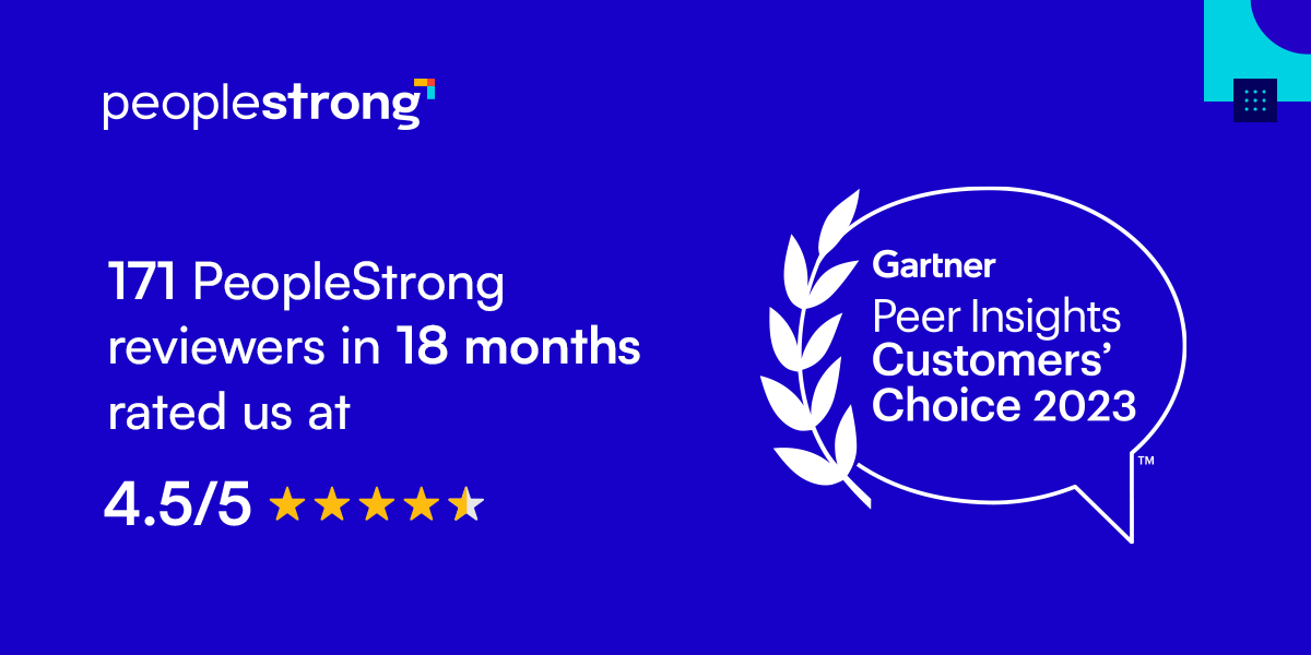 PeopleStrong Recognized as a Customers’ Choice in 2023 Gartner® Peer Insights™ ‘Voice of the Customer’: Cloud HCM Suites for 1,000+ Employee Enterprises