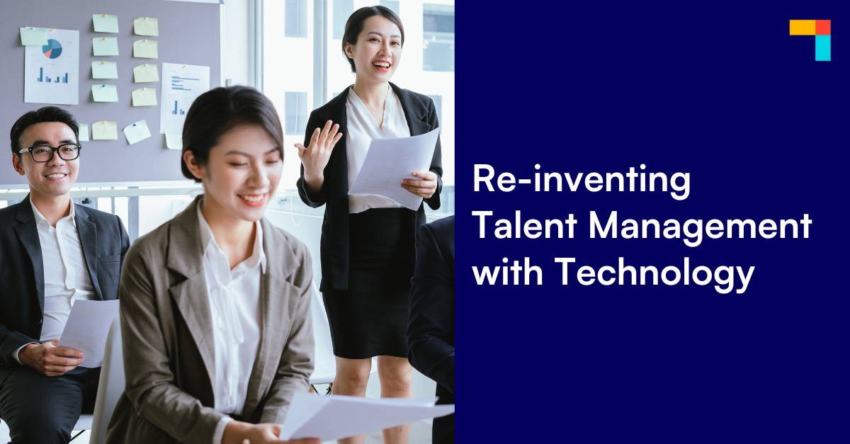 Reinventing Talent Management With Technology