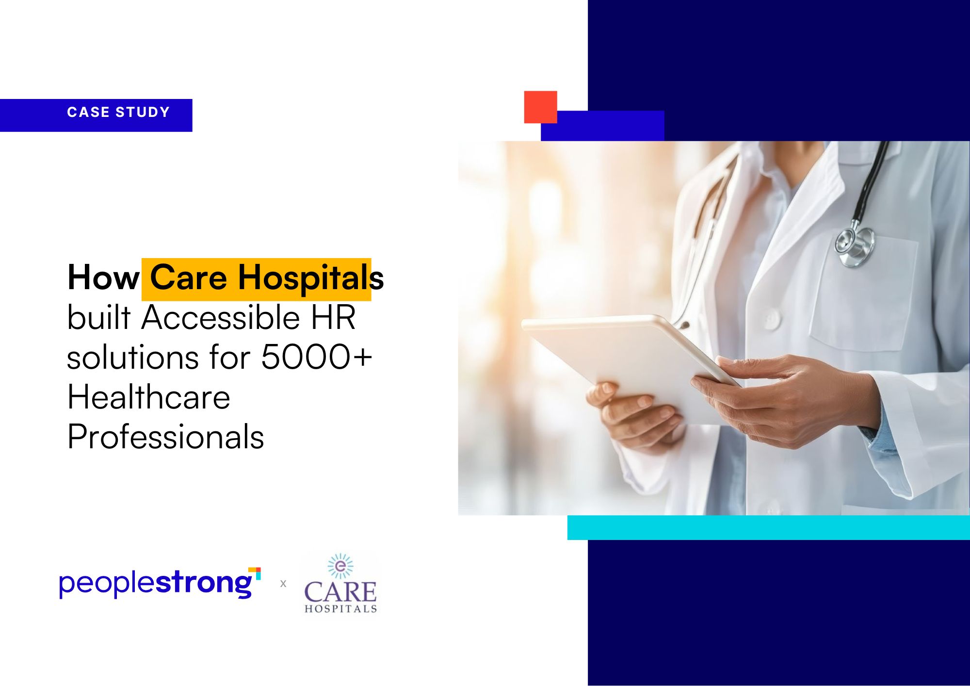 How Care Hospitals Built Accessible HR Solutions for 5,000+ Healthcare Professionals