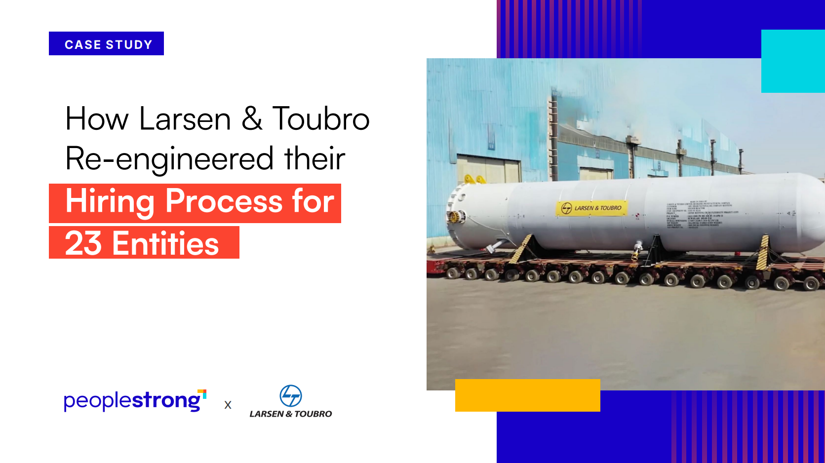 How Larsen & Toubro Re-Engineered Hiring Across 23 entities.